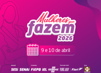 Mulheres que Fazem: evento entra na reta final das inscrições em Campina Grande