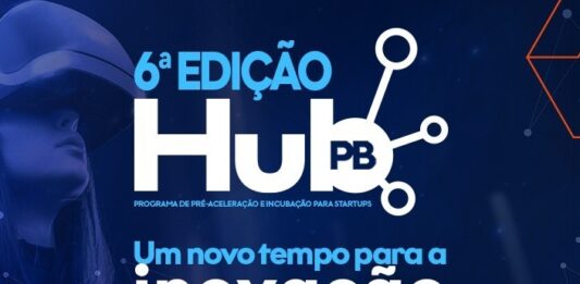 Edital da 6ª edição do HUB PB é lançado e inscrições para projetos inovadores já estão abertas