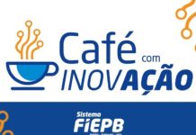 FIEPB promove evento com oportunidades de inovação e acesso ao crédito para industriais paraibanos
